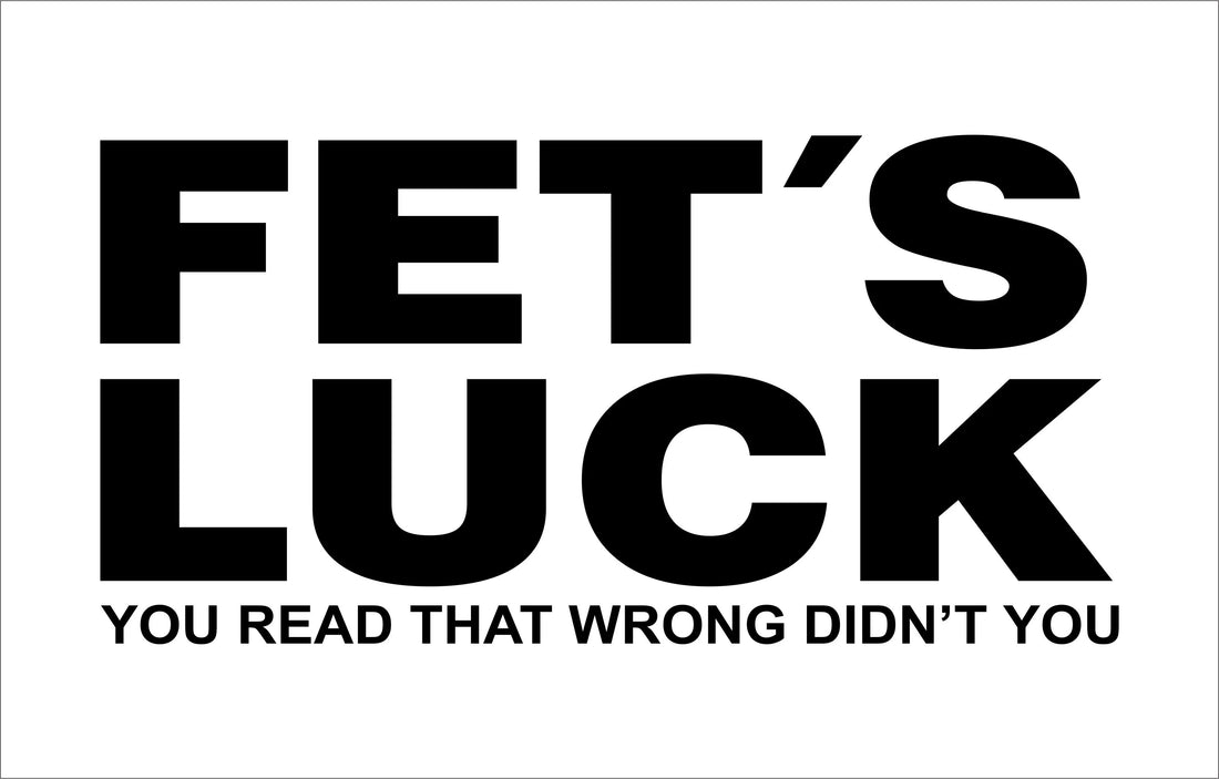 Fets Luck vinyl sticker design with bold text for bike and car personalization